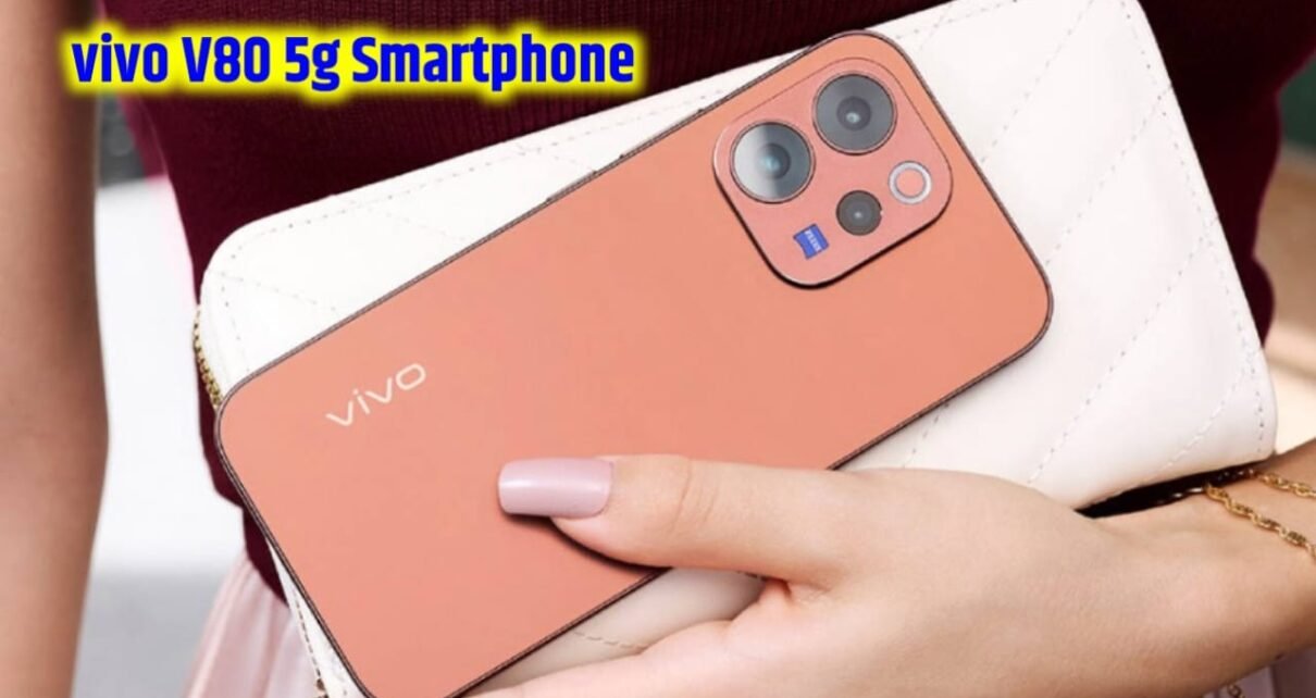 vivo v80 5g Smartphone Lounch Kab Hoga